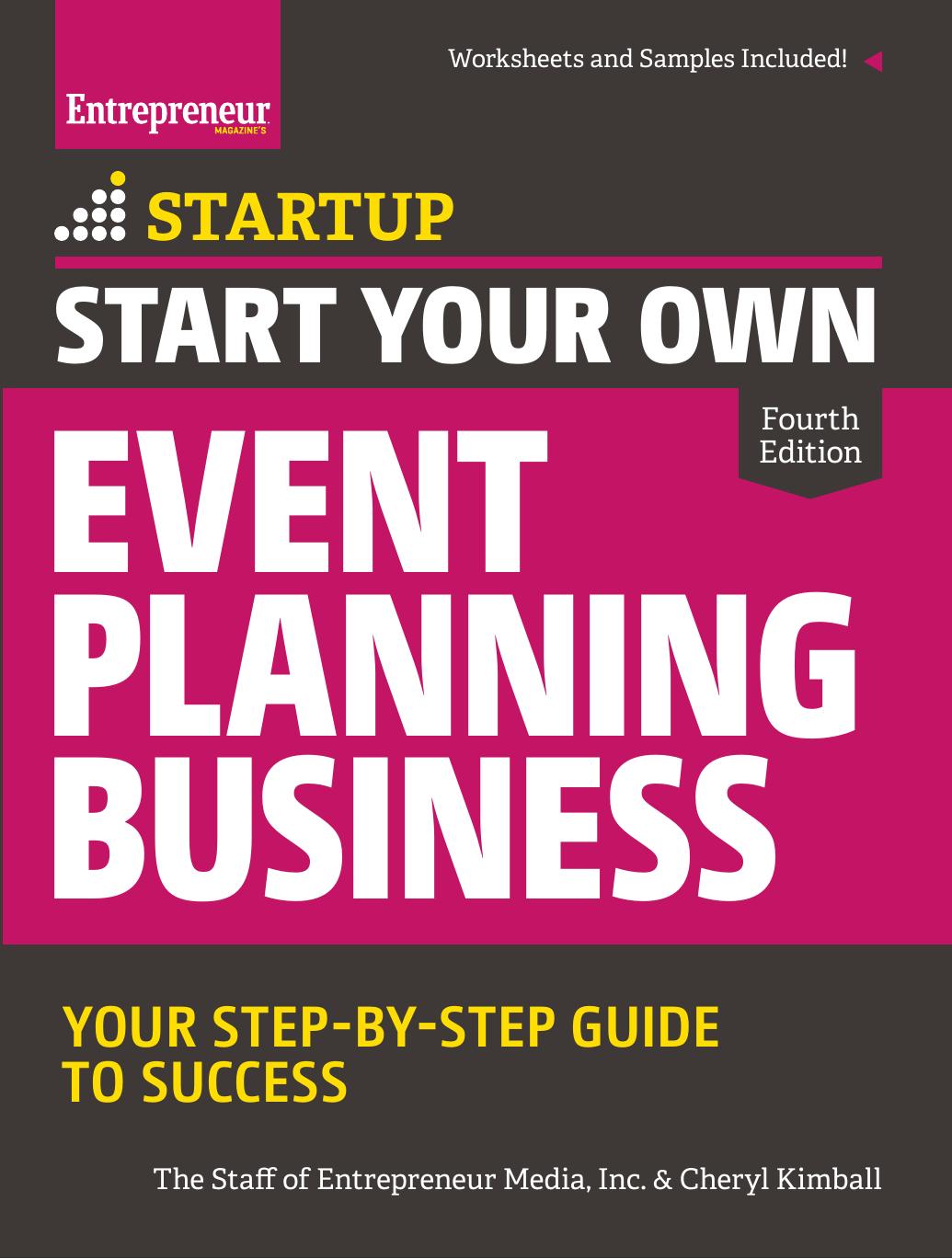 Start Your Own Event Planning Business by Kimball Cheryl Entrepreneur Media Inc