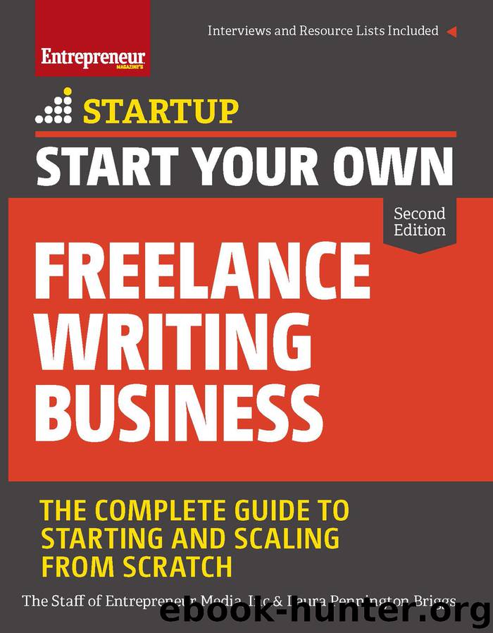 Start Your Own Freelance Writing Business by The Staff of Entrepreneur Media Inc