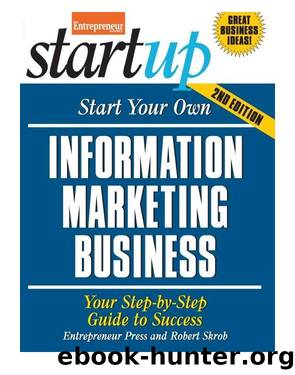 Start Your Own Information Marketing Business by The Staff of Entrepreneur Media