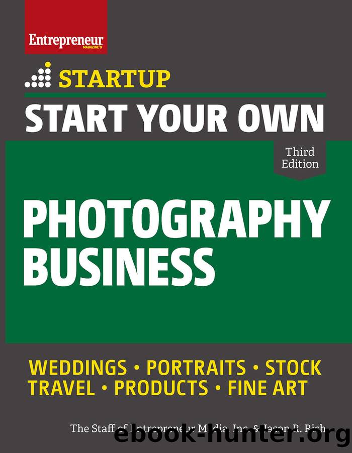 Start Your Own Photography Business by The Staff of Entrepreneur Media Inc