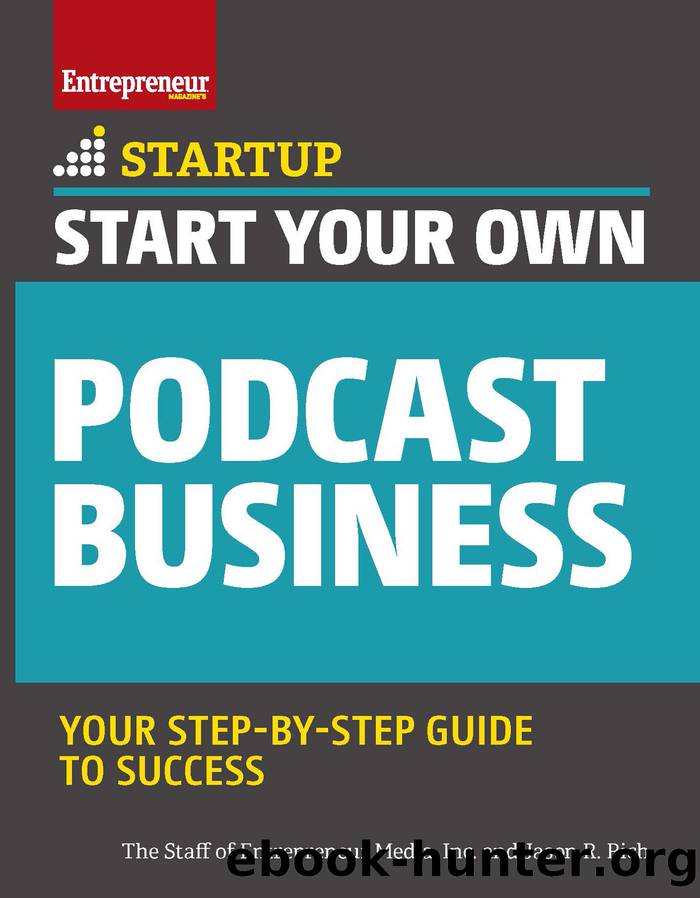 Start Your Own Podcast Business by The Staff of Entrepreneur Media