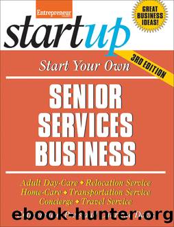 Start Your Own Senior Services Business by Entrepreneur Press