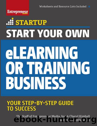 Start Your Own eLearning or Training Business: Your Step-By-Step Guide to Success (StartUp Series) by Ciree Linsenmann