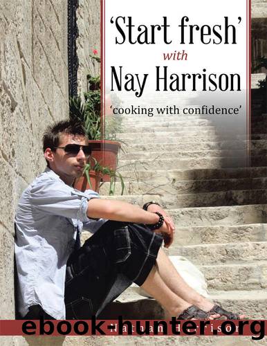 Start fresh' with Nay Harrison: cooking with confidence' by Nathan Harrison