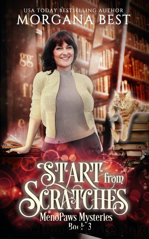 Start from Scratches by Morgana Best
