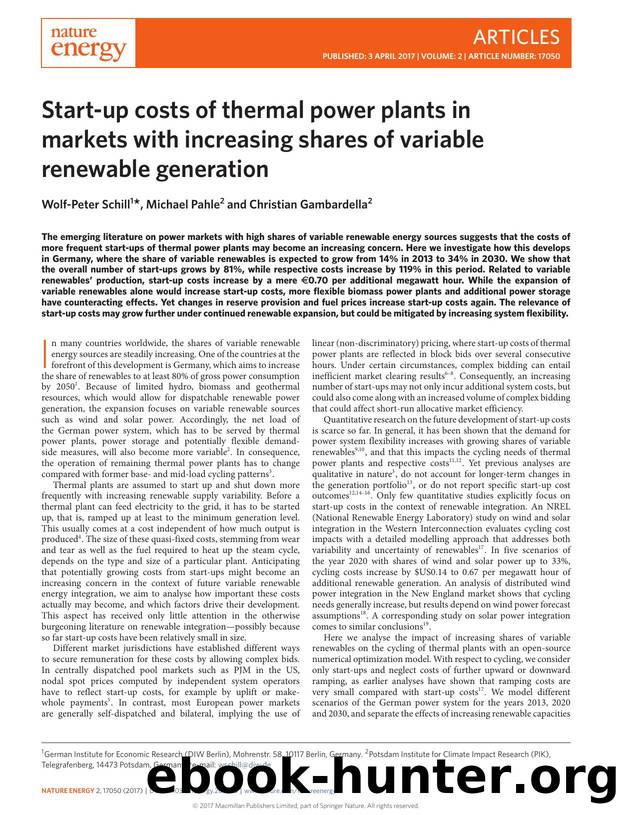 Start-up costs of thermal power plants in markets with increasing shares of variable renewable generation by Wolf-Peter Schill; Michael Pahle; Christian Gambardella