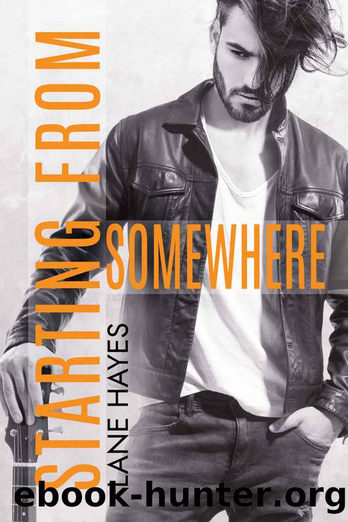 Starting From Somewhere by Lane Hayes