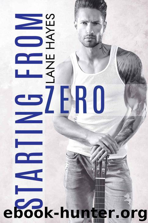 Starting From Zero (Starting From Series Book 1) by Hayes Lane