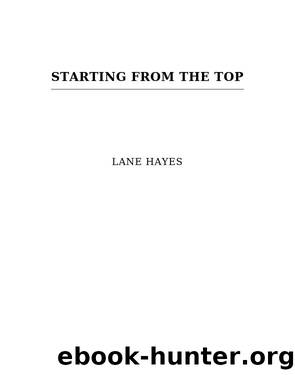 Starting From the Top by Lane Hayes