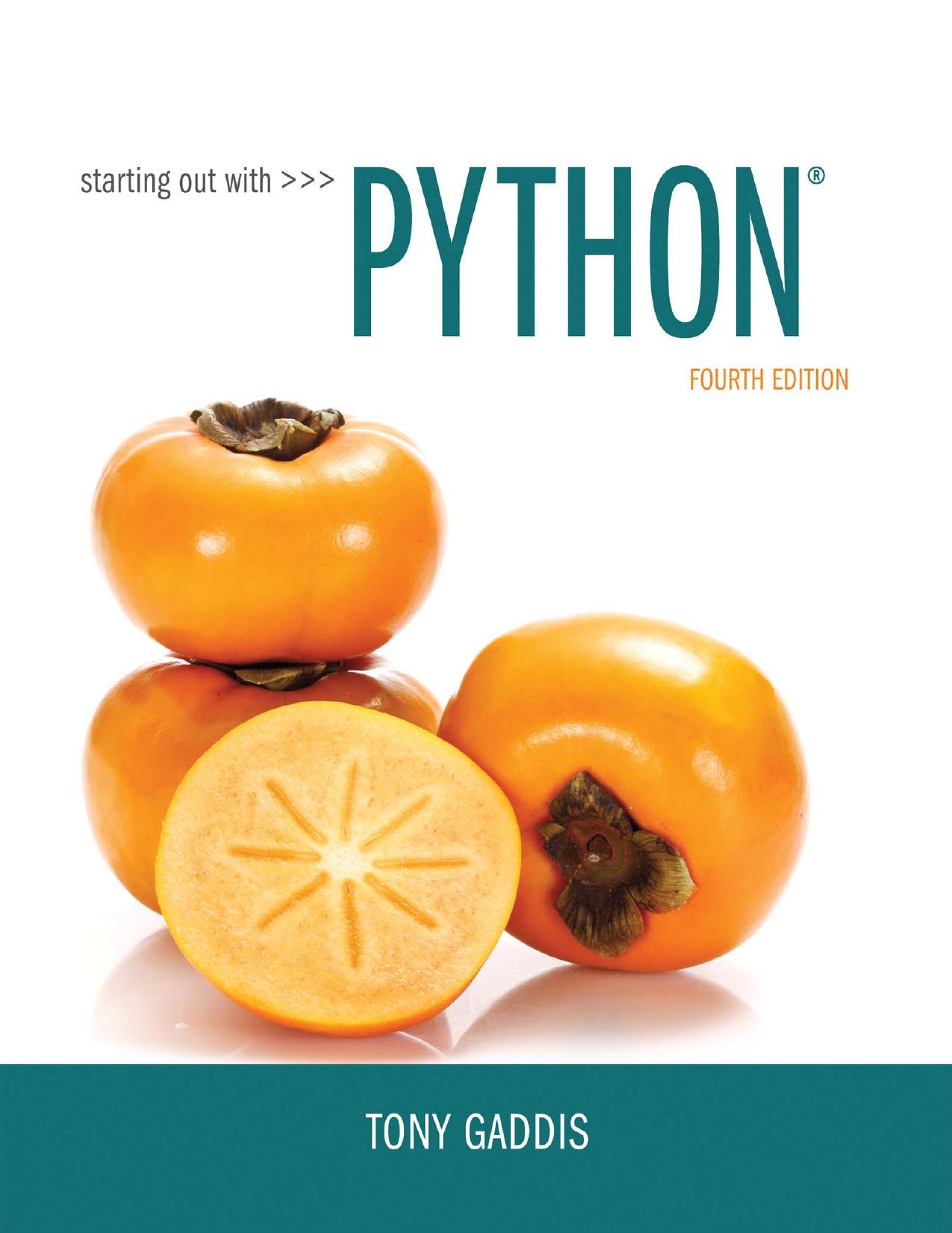 Starting Out with Python, 4e by Tony Gaddis