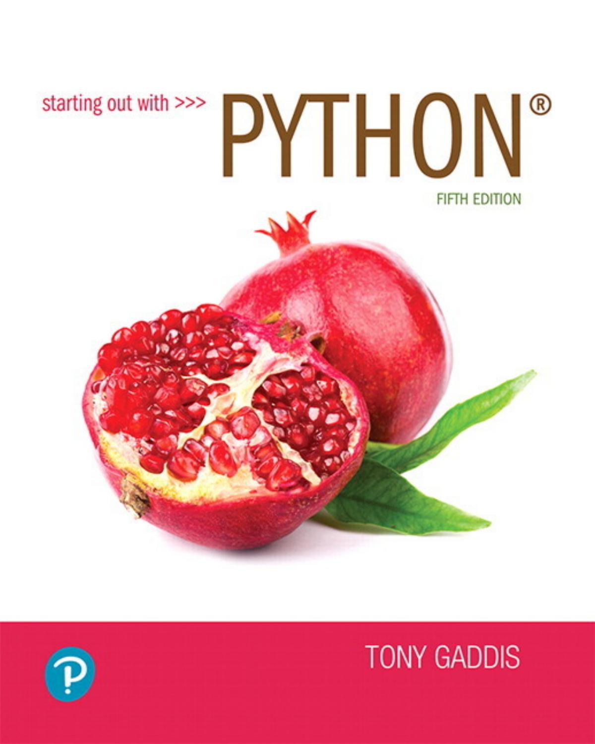 Starting Out with Python, 5th Edition by Unknown