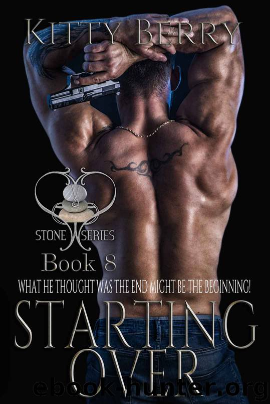 Starting Over (The Stone Series Book 8) by Kitty Berry