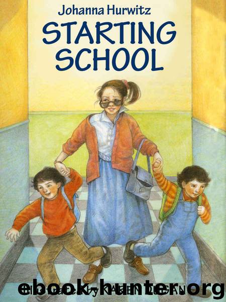 Starting School by Hurwitz Johanna