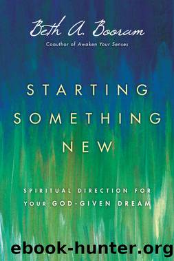 Starting Something New by Beth A. Booram