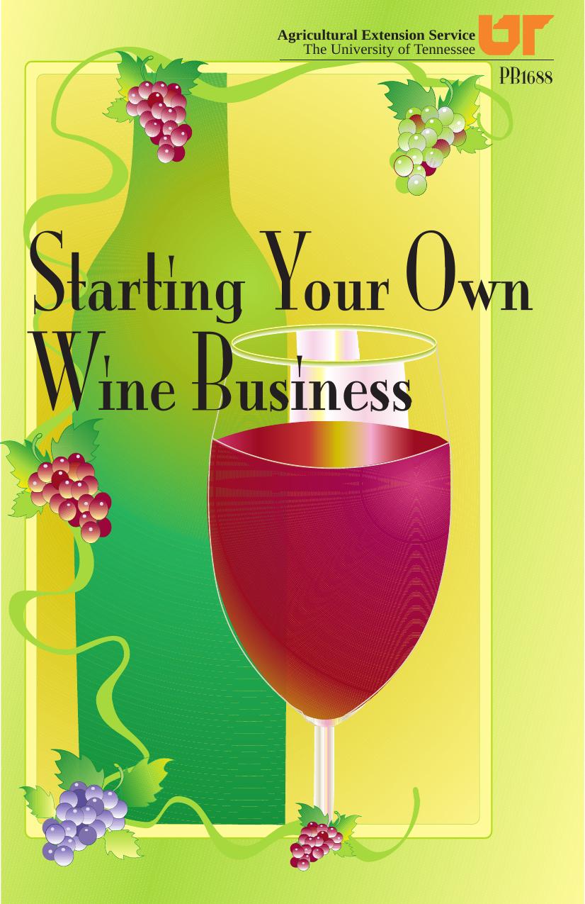 Starting Your Own Wine Business by W. C. Morris