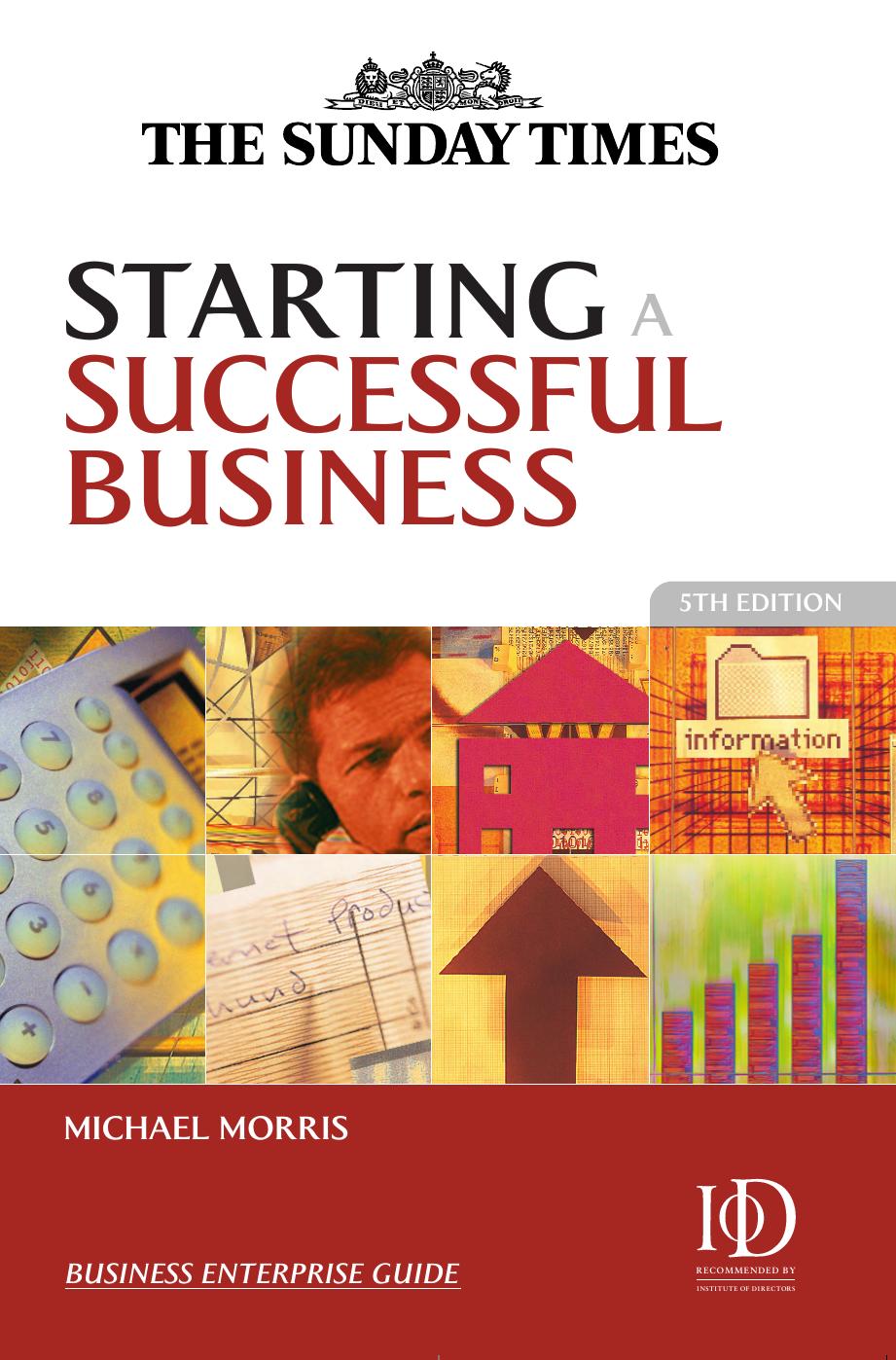 Starting a Successful Business (Sunday Times Business Enterprise) by Michael J Morris