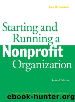 Starting and Running a Nonprofit Organization by Joan M. Hummel; University of St. Thomas The Center for Nonprofit Management