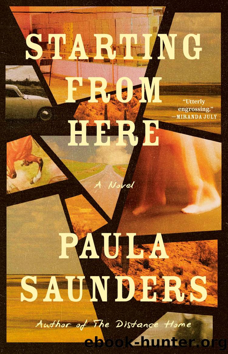 Starting from Here by Paula Saunders