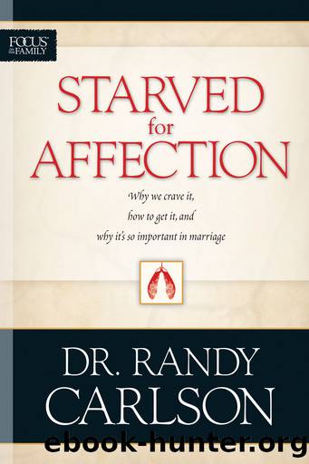 Starved for Affection by Randy Carlson
