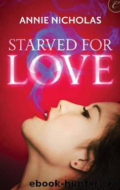 Starved for Love by Annie Nicholas