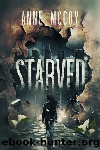 Starved: Book One by Anne McCoy