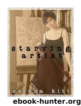 Starving Artist by Selena Kitt