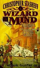 Stasheff, Christopher - Rogue Wizard 02 - A Wizard In Mind by Stasheff Christopher