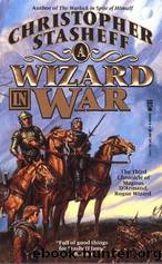 Stasheff, Christopher - Rogue Wizard 04 - A Wizard in War by Stasheff Christopher