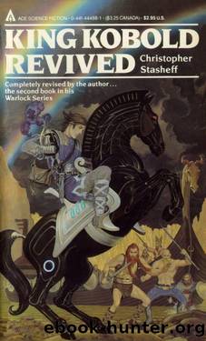 Stasheff, Christopher - Warlock 02 - King Kobold [Revived] by Stasheff Christopher