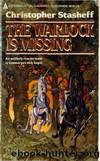 Stasheff, Christopher - Warlock 06 - The Warlock is Missing by Stasheff Christopher
