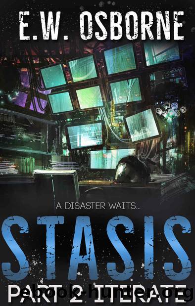 Stasis (Part 2): Iterate by E.W. Osborne