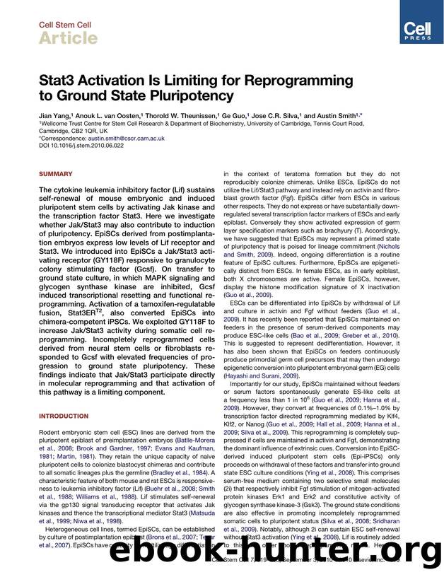 Stat3 Activation Is Limiting for Reprogramming to Ground State Pluripotency by Jian Yang & Anouk L. van Oosten & Thorold W. Theunissen & Ge Guo & Jose C.R. Silva & Austin Smith
