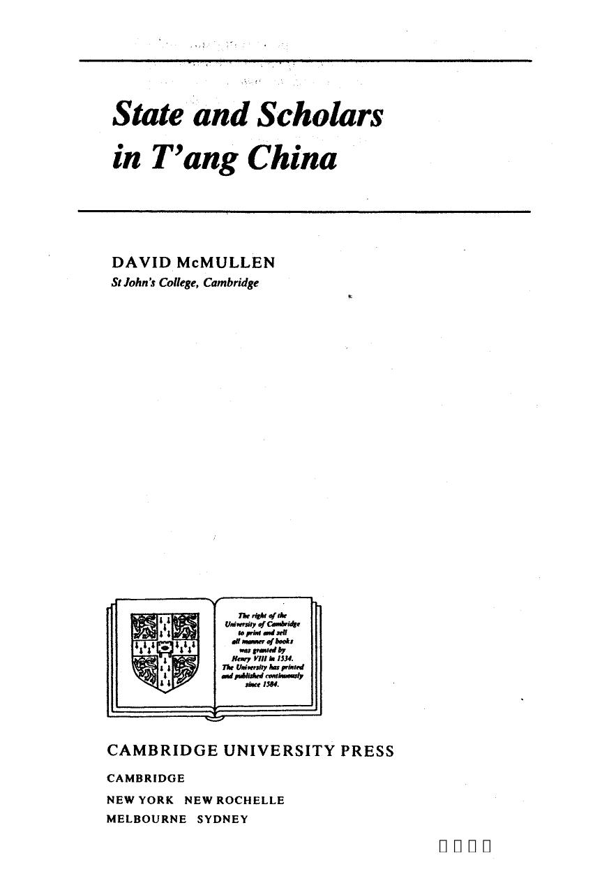 State And Scholars In Tâang China by David McMullen