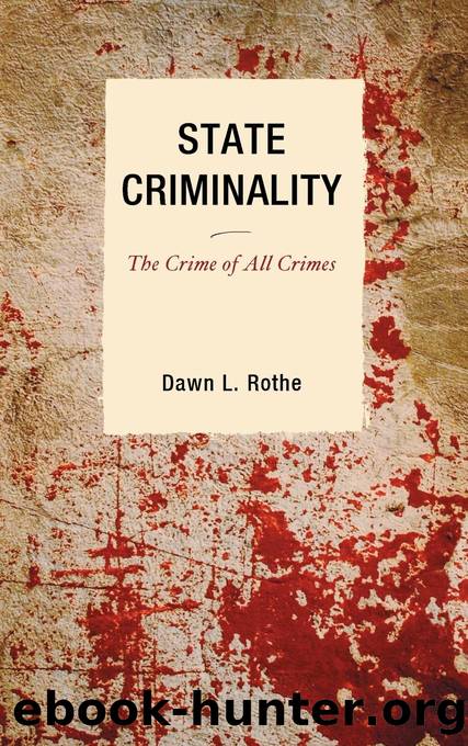 State Criminality by Rothe Dawn L.;