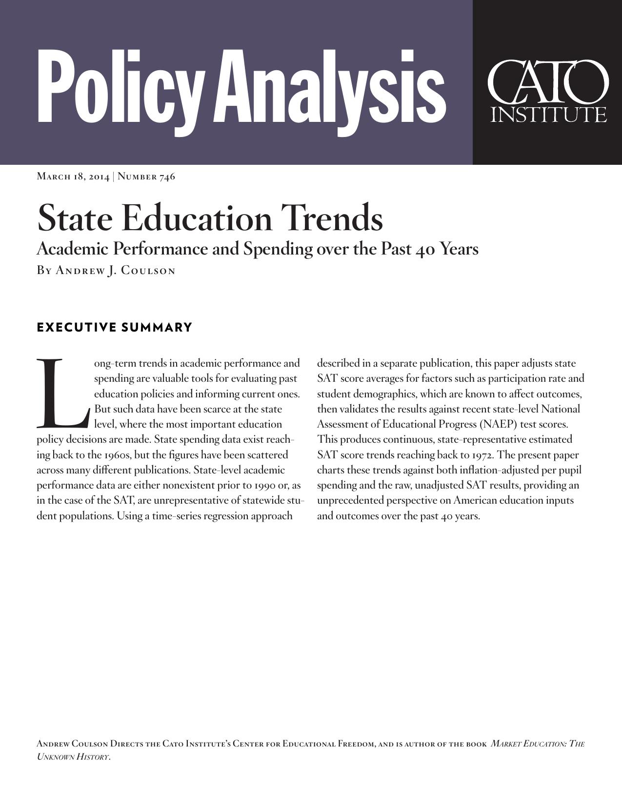 State Education Trends: Academic Performance and Spending over the Past 40 Years by Andrew J. Coulson