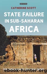 State Failure in Sub-Saharan Africa by Catherine Scott