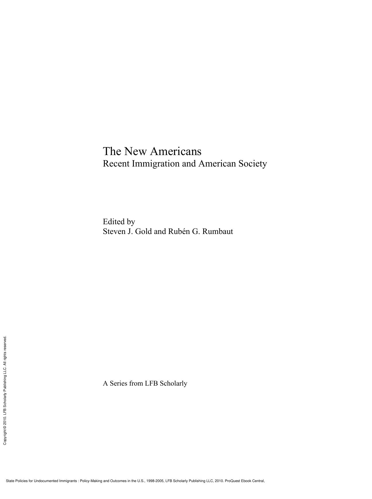 State Policies for Undocumented Immigrants : Policy-Making and Outcomes in the U.S., 1998-2005 by Andrew Thangasamy