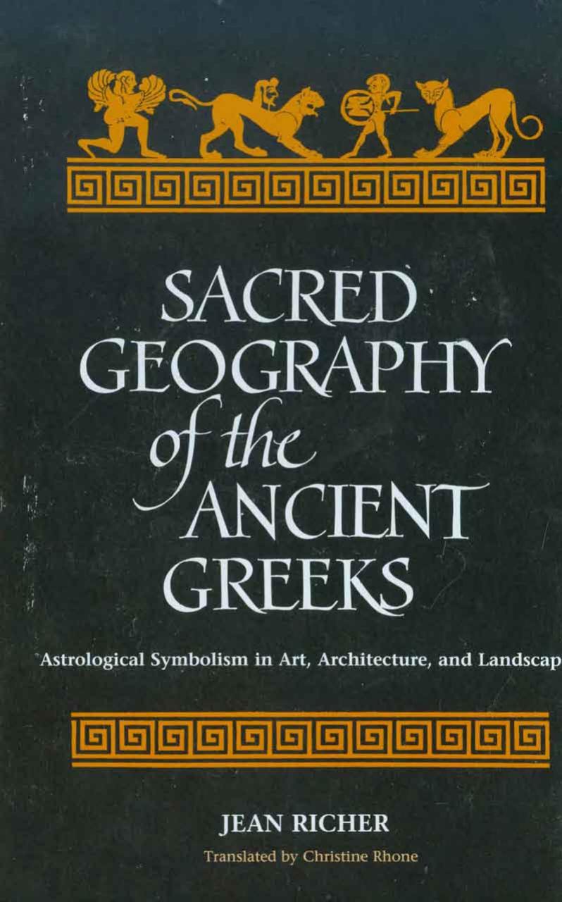 State University of New York Press Sacred Geography of the Ancient Greeks, Astrological Symbolism in Art Architecture and Landscape (1994) by Unknown