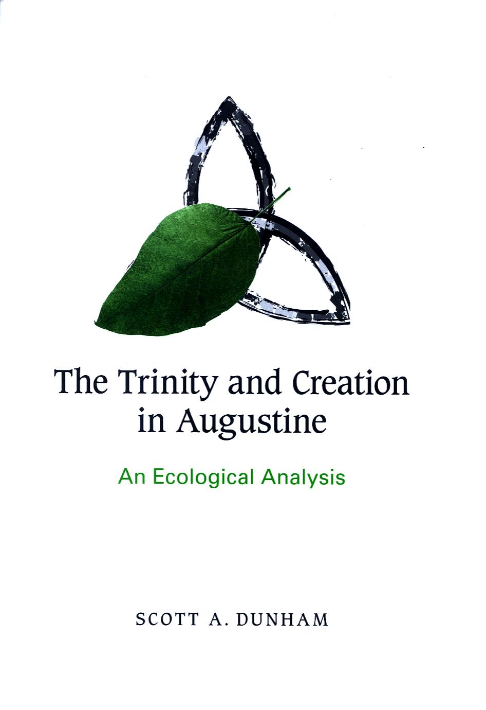 State University of New York Press The Trinity and Creation in Augustine, An Ecological Analysis (2008) by Unknown
