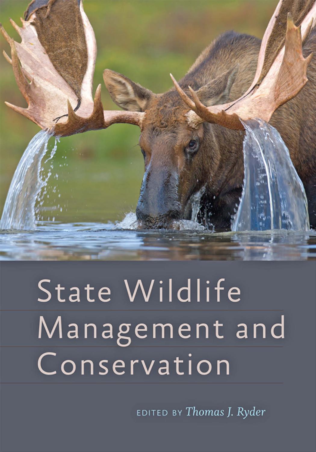 State Wildlife Management and Conservation by THOMAS J. RYDER