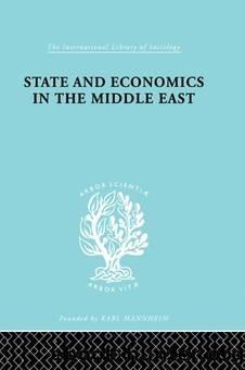 State and Economics in the Middle East by Alfred Bonne