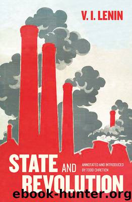 State and Revolution by V. I. Lenin & Todd Chretien