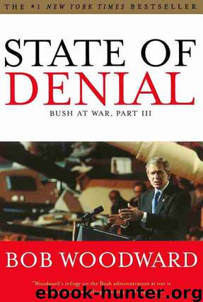 State of Denial: Bush at War by Bob Woodward