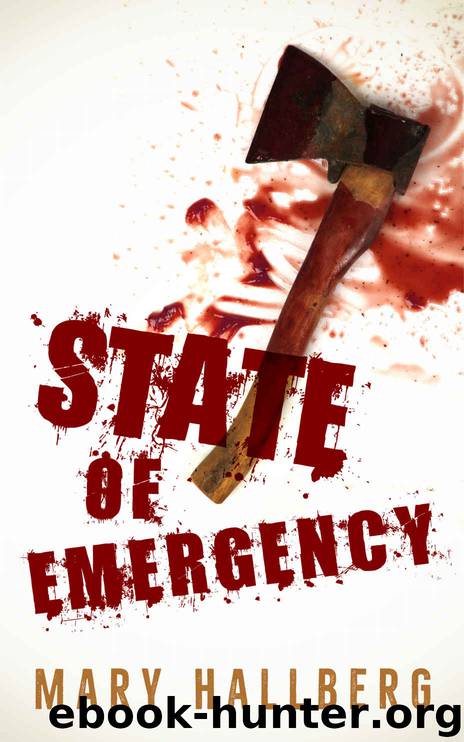 State of Emergency by Mary Hallberg