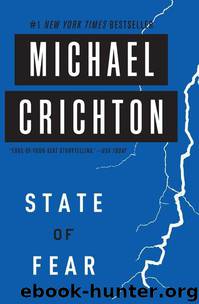 State of Fear: A Novel by Michael Crichton
