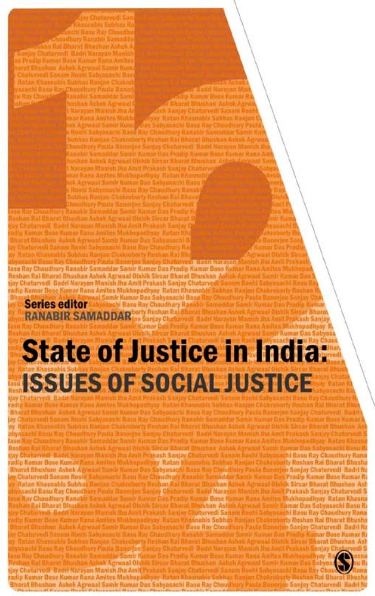 State of Justice In India: Issues of Social Justice by Ranabir Samaddar Ranabir Samaddar
