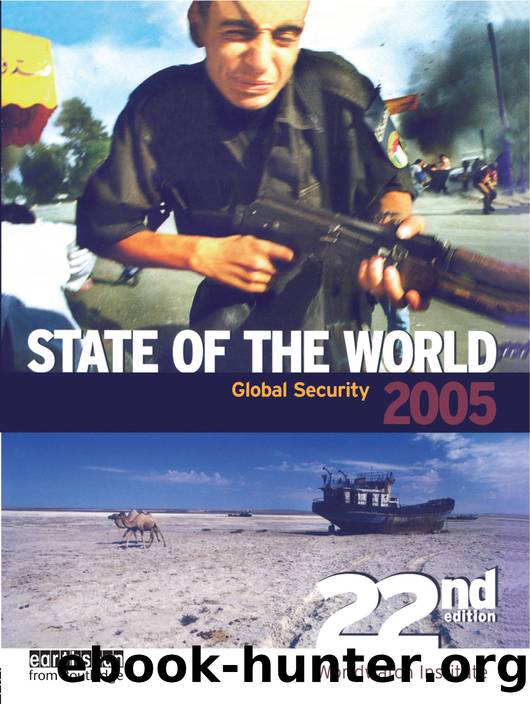 State of the World 2005: Redefining Global Security by The Worldwatch Institute