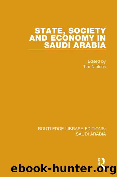 State, Society and Economy in Saudi Arabia (RLE Saudi Arabia) by Tim Niblock