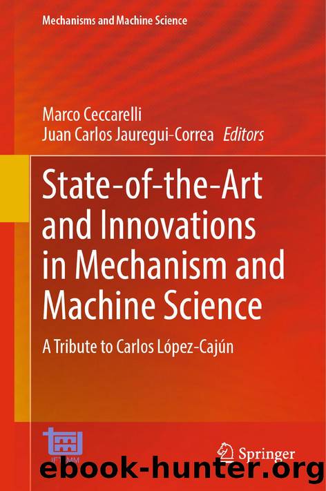 State-of-the-Art and Innovations in Mechanism and Machine Science by unknow