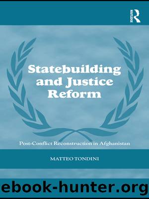 Statebuilding and Justice Reform by Matteo Tondini